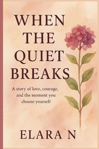 When the quiet breaks - when, a
