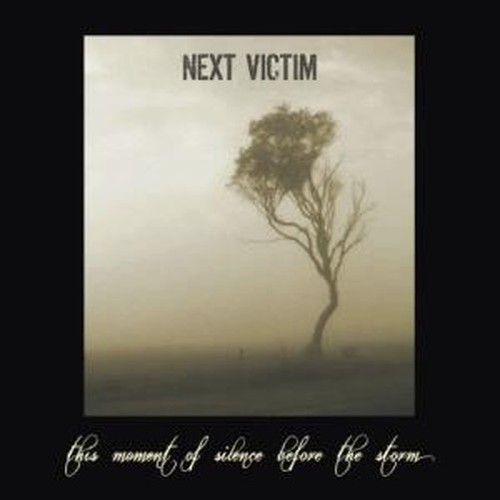Next victim this - victim, of
